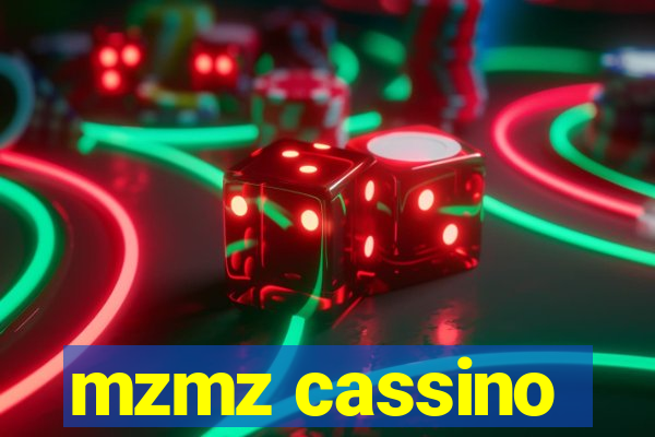 mzmz cassino